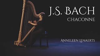 JS Bach Chaconne from Violin Partita No 2 Harp  Anneleen Lenaerts [upl. by Cannell]