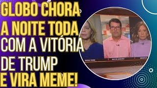 INESQUECÍVEL blogueiros da GloboNews choram a noite inteira com a vitória de Trump e viram meme [upl. by Nalon]