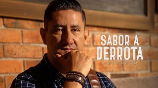 Heredero  Sabor a Derrota Video oficial [upl. by Chor]