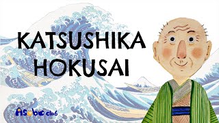 Katsushika Hokusai  Artist Series for Kids  PreSchoolers and Kindergarteners [upl. by Ahsinnek]