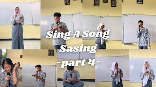 Sing A Song Sasing  Part 4 [upl. by Eemiaj]