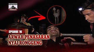 KAWASAN ANGKER SOSOK ARWAH PENARI RONGGENG  Ekspedisi Merah Eps 16 FULL [upl. by Arodaeht438]