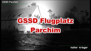 GSSD Flugplatz Parchim [upl. by Uaerraj]