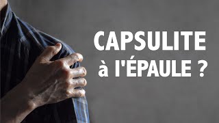 Douleur à l épaule  soigner la capsulite  exercice et conseils [upl. by Nnaecyoj]