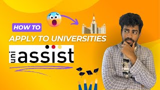 Uniassist Application Part 3  StepbyStep Guide to University Applications [upl. by Odlaner]