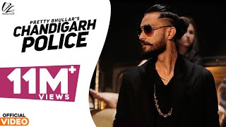 Chandigarh Police  Pretty Bhullar  G Skillz  New Punjabi Songs 2023 [upl. by Aihsenod]