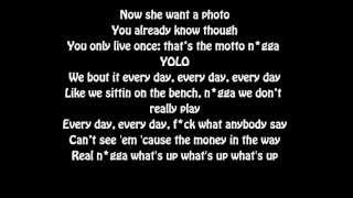 Drake The Motto lyrics ft Lil Wayne and Tyga [upl. by Akihsal]