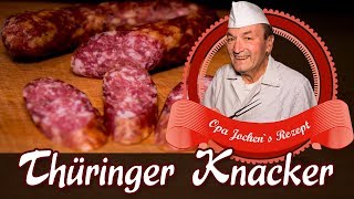 Thüringer Knacker selber machen  Mettenden  Rohesser  Rohwurst  Opa Jochen´s Rezept [upl. by Naujed]