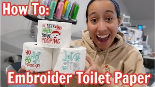 How To Embroider Toilet Paper Christmas GAG Gifts  EXCITING ANNOUNCEMENT [upl. by Nahtnoj913]