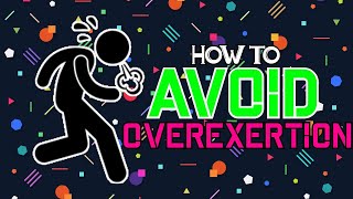 How To Avoid Overexertion During Your Workout [upl. by Akemrej600]