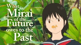 What Mirai of the Future Owes to Mamoru Hosodas Past [upl. by Graybill643]