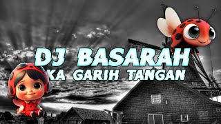 DJ Basarah Ka Garih Tangan  Fauzana Remix Viral [upl. by Jamil225]