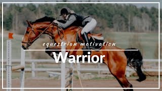 EQUESTRIAN motivational video Warrior [upl. by Esylla]