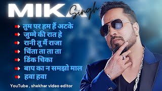 best of mika singh New Audio song jukebox Hindi tranding song [upl. by Nostrebor]