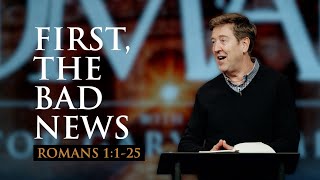 First the Bad News  Romans 1125  Gary Hamrick [upl. by Wells111]