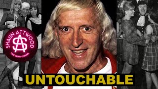 UNTOUCHABLE  Jimmy Savile documentary by Underground Films amp Shaun Attwood Podcast 283 [upl. by Sherwynd]