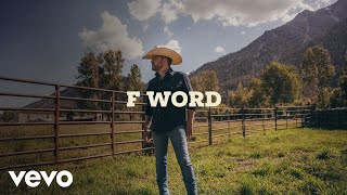 Justin Moore  F Word Lyric Video [upl. by Kaine530]