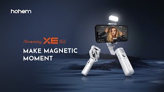 Introducing Hohem iSteady XE Kit  3axis Smartphone Stabilizer with Magnetic Fill Light [upl. by Cataldo]