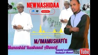 NewNeshida Best Rashaad Ahmed MarkazaaimaamuuShafiii Coming soon Subscribe Godhuun Na gargara [upl. by Emilee]