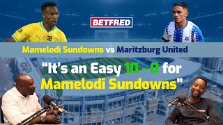 Mamelodi Sundowns vs Maritzburg United  The Diski Preview Show  Nedbank Cup [upl. by Milks702]