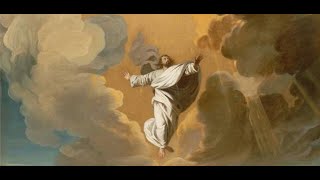 What the Ascension Means  Ascension Sunday 2024 [upl. by Yanttirb]