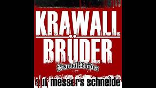 Krawallbrüder  Auf Messers SchneideFull Album  Released 2019 [upl. by Haidabo]