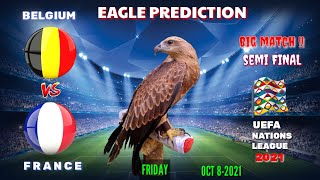 Belgium vs France  Uefa Nations League 2021  Eagle Prediction [upl. by Salaidh]