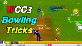 HOW TO TAKE WICKETS IN WCC3  WCC NEW BOWLING TRICKS  WORLD CRICKET CHAMPIONSHIP 3 [upl. by Suidualc]