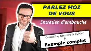 PARLEZ MOI DE VOUS 🕵  Entretien embauche EXEMPLE et CONSEILS concrets 💡 [upl. by Kingston]