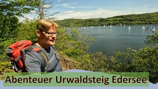 Abenteuer Urwaldsteig Edersee im Nationalpark Kellerwald  Nord amp Südufer von Scheid bis Herzhausen [upl. by Dunston]