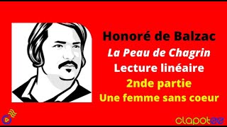 BALZAC  La Peau de Chagrin  Lecture linéaire 2ème partie Une femme sans cœur [upl. by Alexio]