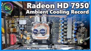 Radeon HD 7950 breaks Ambient Cooling Record on HWBot  3DMark Firestrike [upl. by Repinuj771]