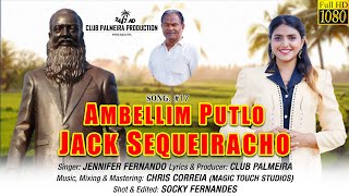 AMBELLIM PUTLO JACK SEQUEIRACHO  Konkani song 2023 by CLUB PALMEIRA  Singer JENNIFER FERNANDO [upl. by Nalat]