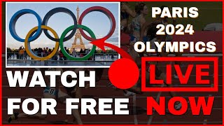 🔴LIVE PARIS OLYMPICS 2024 – HOW TO WATCH FOR FREE Worldwide [upl. by Atsiuqal849]