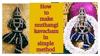 How to make muthangi kavacham for amman  muthangi  muthagi making in home  amman alangaram [upl. by Yellac]