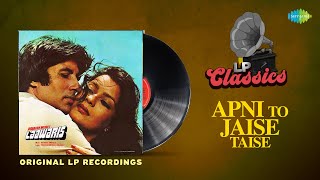 Original LP Recording  Apni To Jaise Taise  Laawaris  Kishore Kumar  Amitabh Bachchan [upl. by Asela]