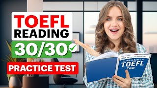 Score 3030 on TOEFL Reading  Practice TEST with ANSWERS  ULTIMATE Strategy to Ace TOEFL Reading [upl. by Jeanine993]