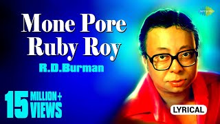 Mone Pore Ruby Roy  মনে পড়ে রুবি রায়  Lyrical Video  RDBurman  Sachin Bhowmick  Bangla Gaan [upl. by Honan]