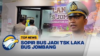 Setelah Olah TKP Kepolisian Menetapkan Sopir Bus Jadi Tersangka Laka Bus Jombang [upl. by Nastassia]