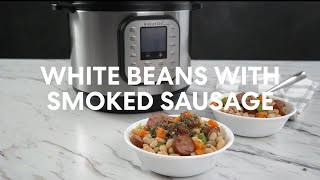 Instant Pot White Beans with Smoked Sausage [upl. by Nywra]