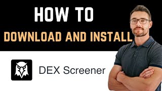 ✅ How to Download and Install DEX Screener App Full Guide [upl. by Nomis761]