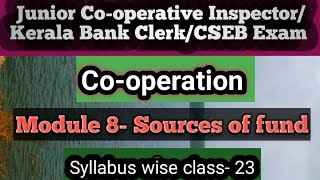 Sources of Funds State aid to Cooperative SocietiesJunior Coop InspectorKerala Bank ClerkCSEB [upl. by Bosson]