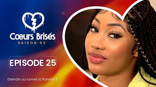 COEURS BRISÉS  Saison 2  Episode 25 VOSTFR [upl. by Daune405]