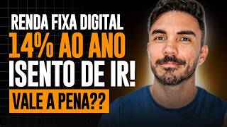 🤑 14 ao ano isento de IR Renda Fixa Digital vale a pena Como funciona [upl. by Annavoeg]