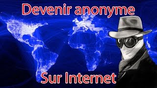 Devenir anonyme sur internet Partie 1 Préparation [upl. by Hacker]