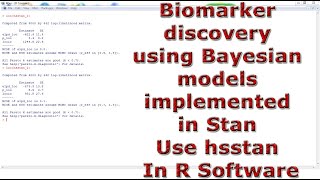 Biomarker discovery using Bayesian models implemented in Stan Use hsstan With In R Software [upl. by Mahla]