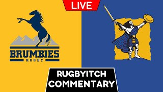 BRUMBIES vs HIGHLANDERS Quarter Final 2024 Live Commentary [upl. by Nysa287]