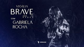 Vigília Brave  Gabriela Rocha [upl. by Aniaj]