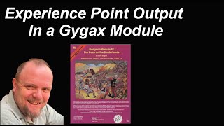 Experience Point Output of a Gygax Module Keep on the Borderlands [upl. by Bradeord791]