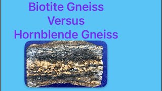 Biotite Gneiss Or Hornblende Gneiss [upl. by Nelson836]